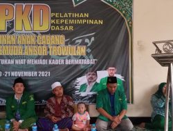 PAC GP Ansor Trowulan Gelar PKD, Gus Barra : Pengkaderan Penguat Ideologi
