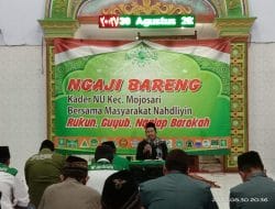 Ngaji Kader NU Mojosari, Ketua PCNU Kabupaten Mojokerto : NU Butuh Kader Sat-set 